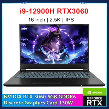 16-Дюймовый Игровой ноутбук 12-го поколения Intel i9 12900H NVIDIA RTX 3060 6G Компьютер 2.5K IPS Windows11 Ноутбук Gamer PC WiFi6 BT5.2